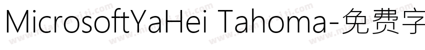 MicrosoftYaHei Tahoma字体转换